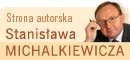 www.michalkiewicz.pl - strona autorska Stanisława Michalkiewicza